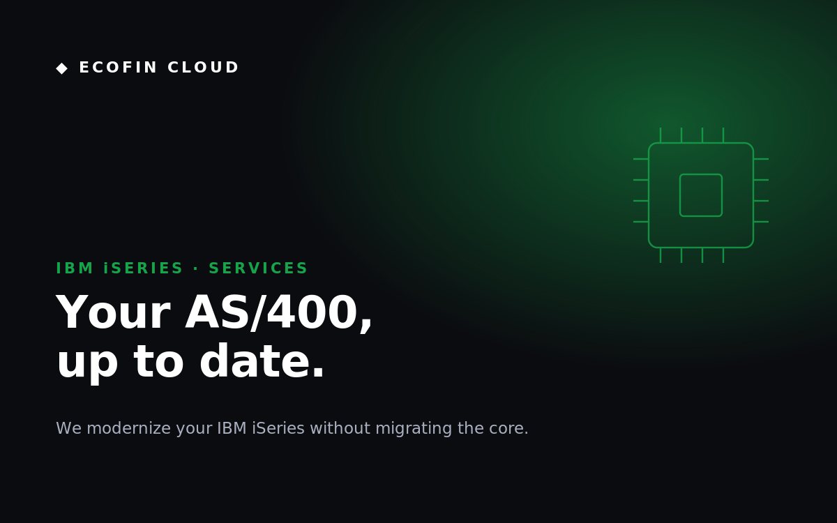 Essential IBM iSeries Services: How Ecofin Helps You Modernize Without Migrating